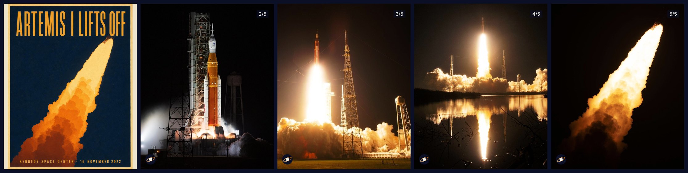 The carousel’s contact sheet: the cover, a navy and orange screen-print poster of the rocket’s plume with “ARTEMIS I LIFTS OFF” at the top and “KENNEDY SPACE CENTER · 16 NOVEMBER 2022” at the bottom; then the rocket on its pad, lift-off between the towers in clouds of smoke, the launch reflected in the water, and the plume climbing — each numbered 2/5 to 5/5 at the top right, with the orbit mark at the bottom left.