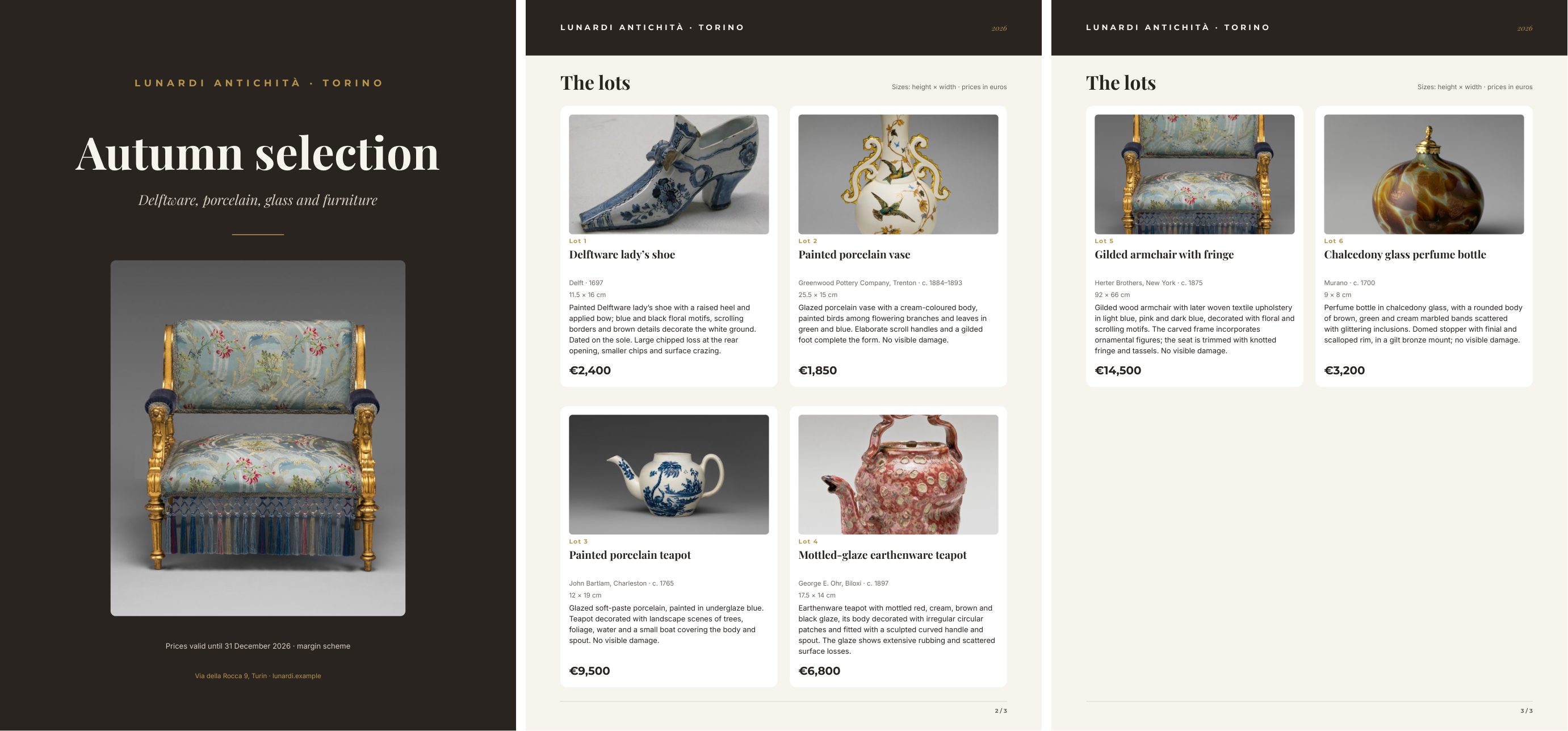 The English catalogue: a dark cover with Lunardi Antichità · Torino, Autumn selection, Delftware, porcelain, glass and furniture, a photo of a gilded armchair, the validity of the prices and the address; then two pages of cards, two by two, each with a photo, the lot number, a title such as Delftware lady’s shoe or Painted porcelain teapot, the maker and dating such as John Bartlam, Charleston · c. 1765, the size, a description and the price such as €9,500.
